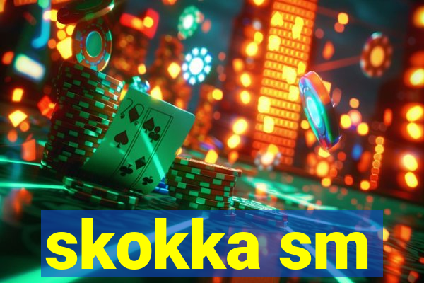 skokka sm