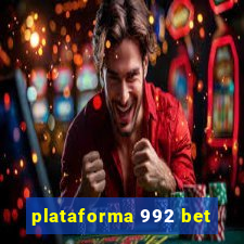 plataforma 992 bet