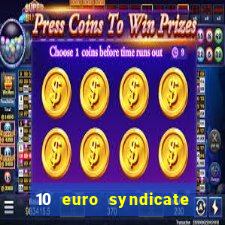 10 euro syndicate casino bonus