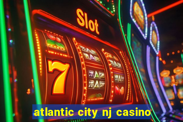 atlantic city nj casino