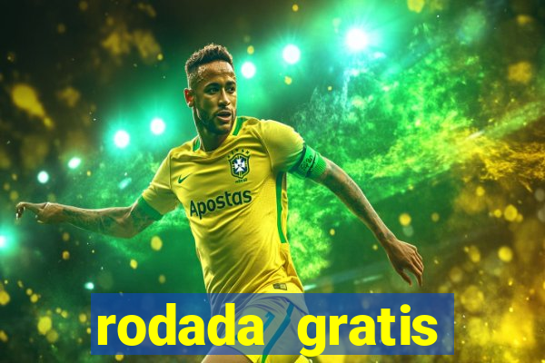 rodada gratis estrela bet