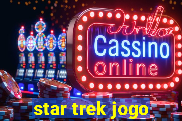 star trek jogo