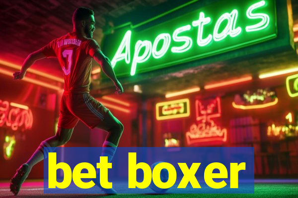 bet boxer