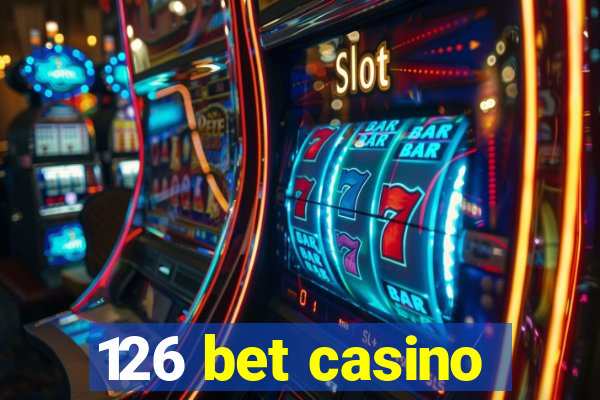 126 bet casino