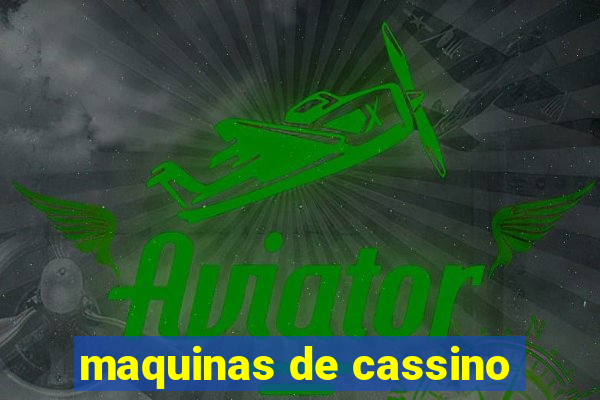 maquinas de cassino