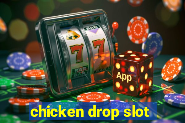 chicken drop slot