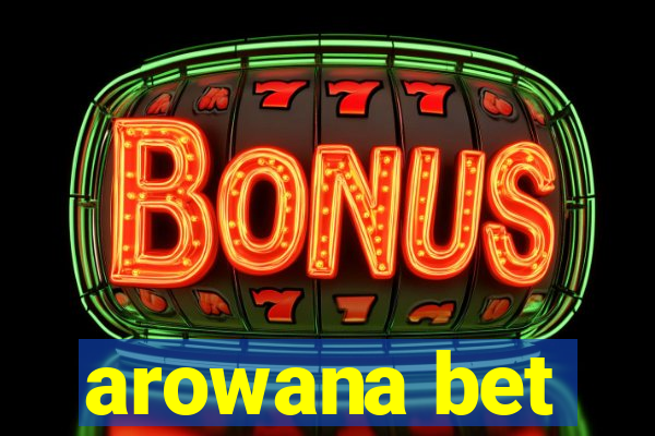 arowana bet