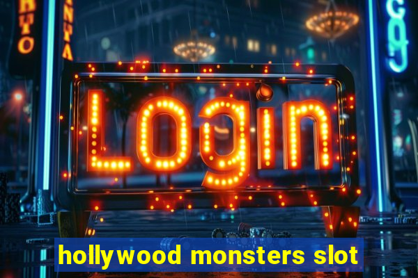 hollywood monsters slot