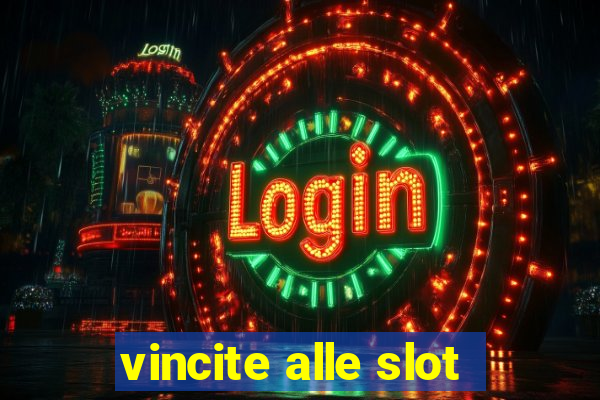 vincite alle slot