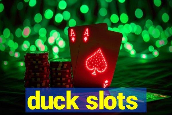 duck slots