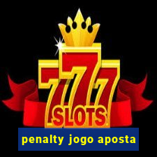 penalty jogo aposta