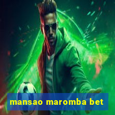 mansao maromba bet