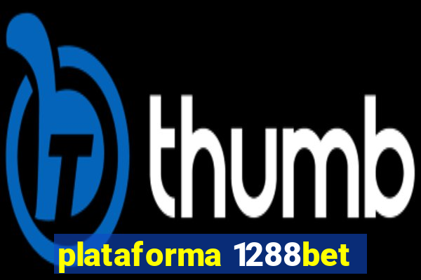 plataforma 1288bet