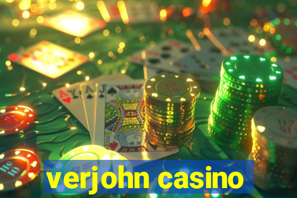 verjohn casino