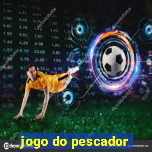 jogo do pescador