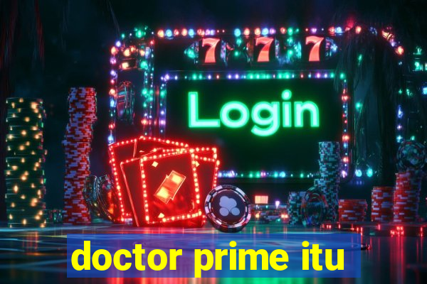 doctor prime itu