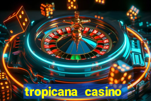 tropicana casino las vegas nv