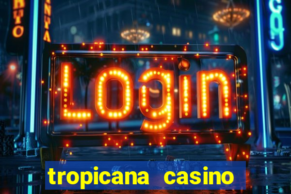 tropicana casino las vegas nv