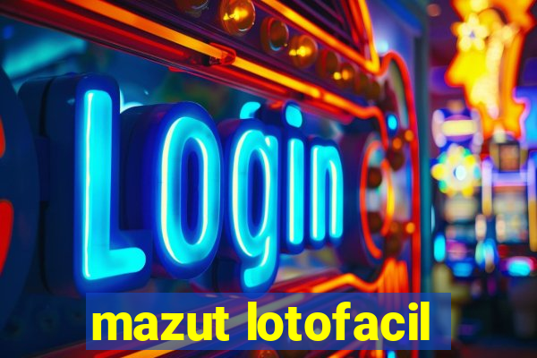 mazut lotofacil