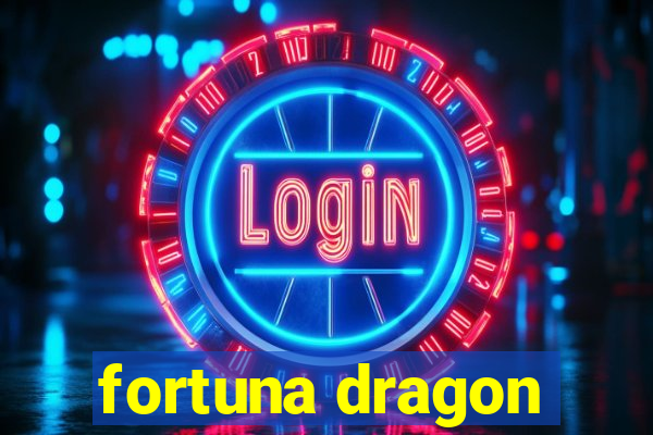 fortuna dragon