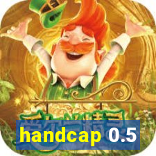 handcap 0.5