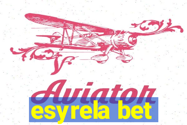 esyrela bet