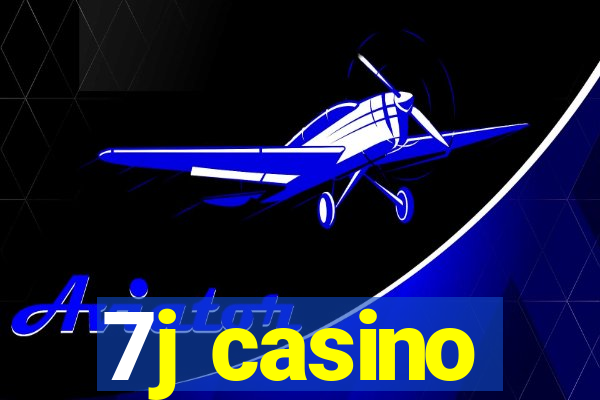 7j casino