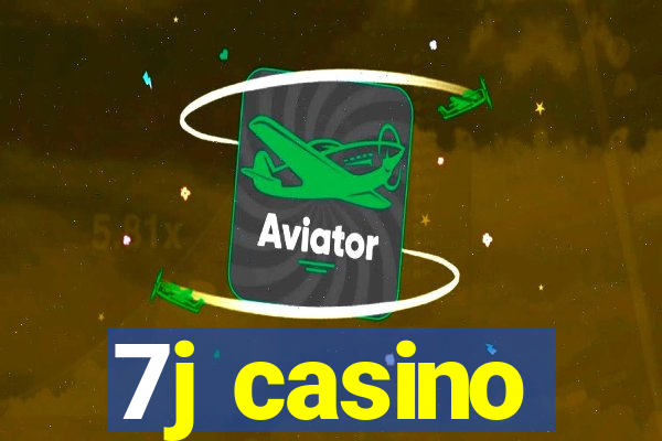 7j casino