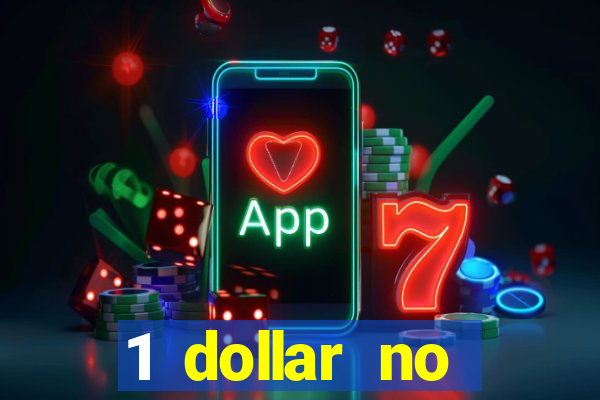 1 dollar no deposit casino