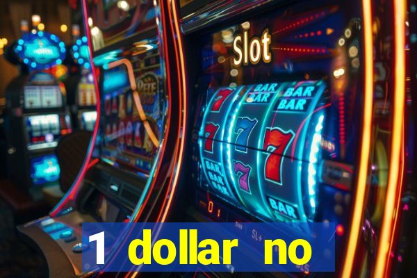 1 dollar no deposit casino