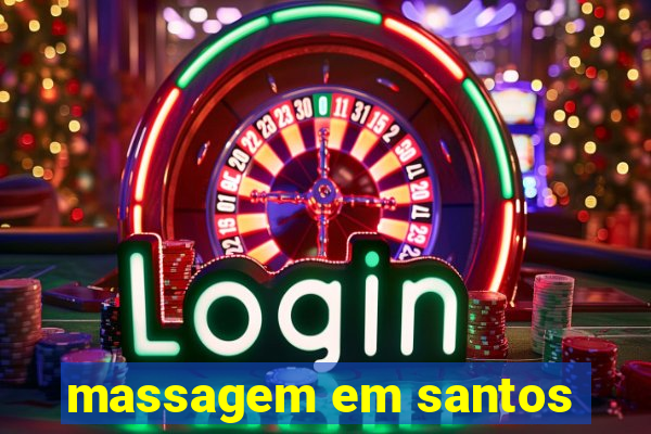 massagem em santos