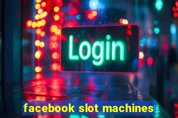 facebook slot machines