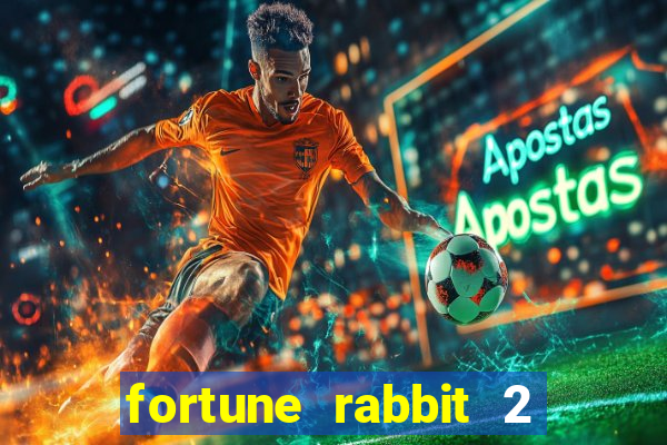 fortune rabbit 2 demo gr谩tis