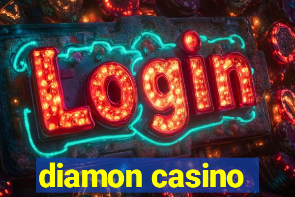 diamon casino