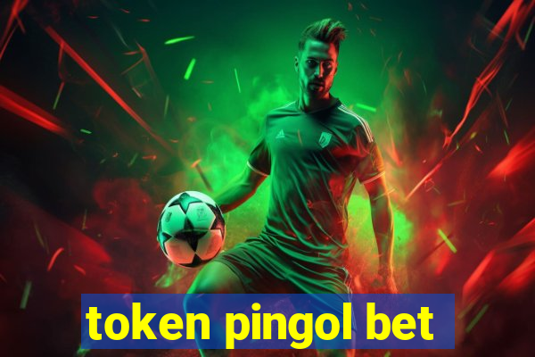 token pingol bet