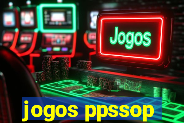 jogos ppssop