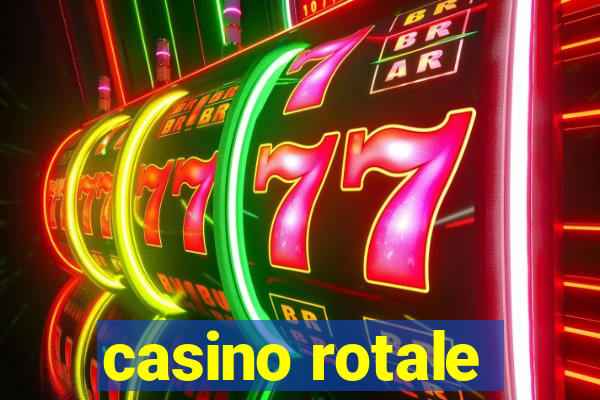 casino rotale