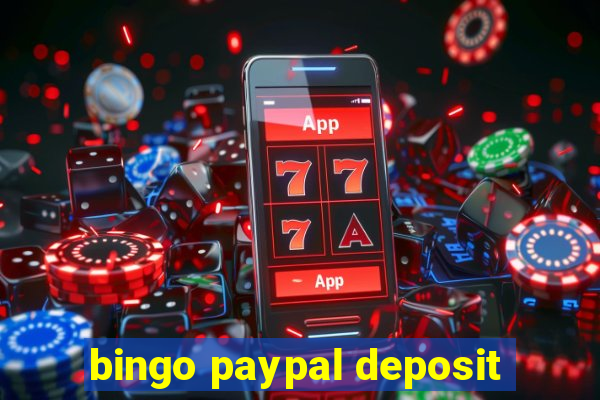 bingo paypal deposit