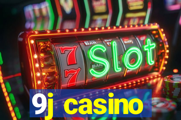 9j casino