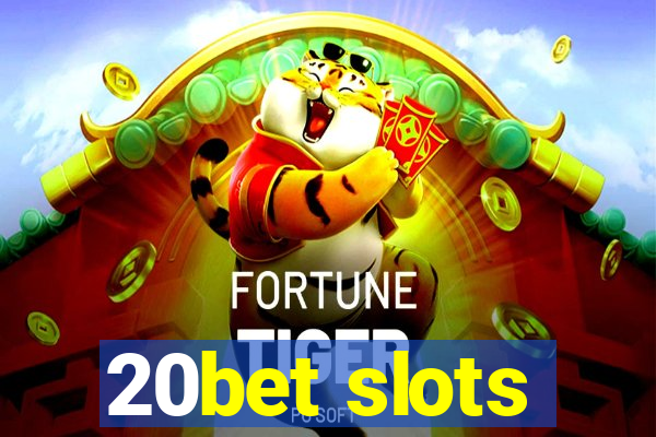 20bet slots