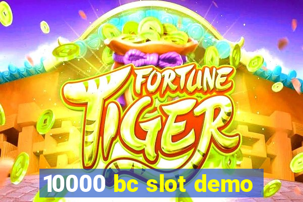 10000 bc slot demo