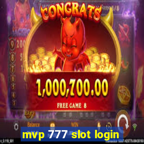 mvp 777 slot login