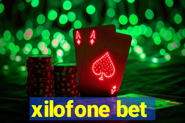 xilofone bet