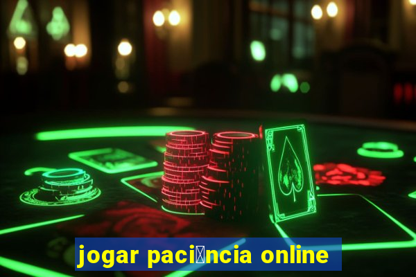 jogar paci锚ncia online