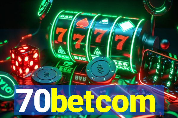 70betcom