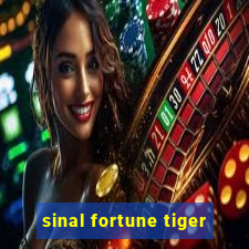 sinal fortune tiger