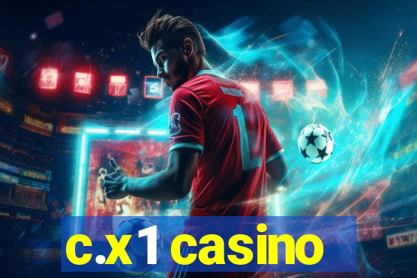 c.x1 casino