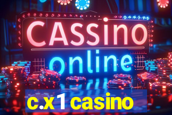 c.x1 casino