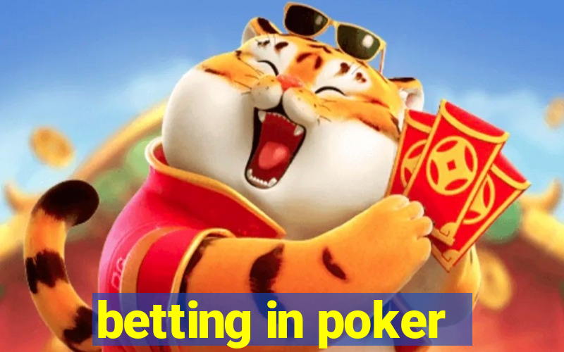 betting in poker