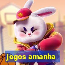 jogos amanha